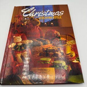 Christmas Country Style Hardcover Book By Reiman Publications 1991